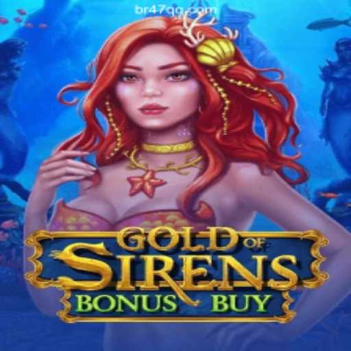 Discover the Thrills of GoldofSirensBonusBuy